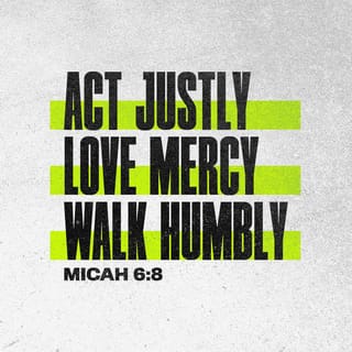 Do Justly, love mercy walk humbly